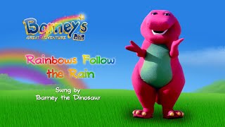 Barney’s Great Adventure The Movie Rainbows Follow The Rain Bob West Version [upl. by Forrer]