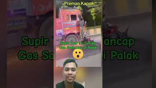 Preman cuman bisa malak supir Truk [upl. by Atnoled346]