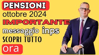 Pensioni Ottobre 2024 Le Novità Che Nessuno Ti Racconta [upl. by Whelan806]