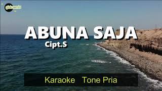 ABUNA SAJA  KARAOKE TONE PRIA [upl. by Doughty]