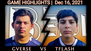 OG Games  Game Highlights  GVERSE vs TFLASH  December 16 2021 [upl. by Akla]