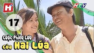 Cuộc Phiêu Lưu Của Hai Lúa  Tập 17  Phim Tình Cảm Việt Nam Hay Nhất 2018 [upl. by Acinoda]