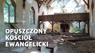 Opuszczony kościół ewangelicki – URBEX [upl. by Zerat]