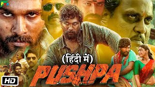 Pushpa The Rise Full HD Movie HINDI Dubbed  Allu Arjun  Rashmika Mandanna  Review amp Story [upl. by Shultz]