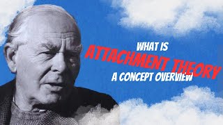 What is Attachment Theory Not A Regular Boring Explanation [upl. by Jarrid315]