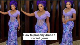 HOW TO PROPERLY SEW AND DRAPE A CORSET GOWN viral trending tutorial [upl. by Con15]