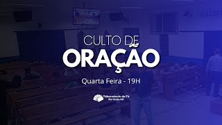 20112024  QuartaFeira  Culto de Oração  Tabernáculo da Fé Rio Verde  GO [upl. by Trebor]