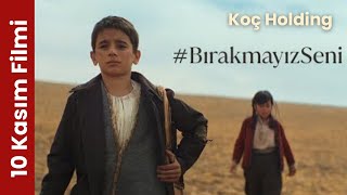 10 Kasım Atatürkü Anma Reklam Filmi Koç Holding [upl. by Forster668]