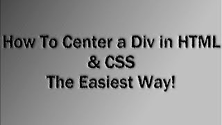 How To Center a Div in HTML amp CSS EASIEST WAY [upl. by Cahn]