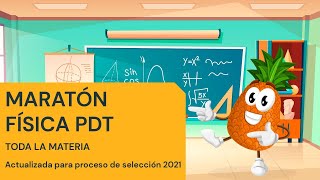 Maratón TODA MATERIA Física PDT [upl. by Melisa489]