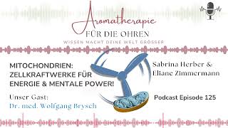 Podcast Episode 126  Mitochondrien Zellenkraftwerke für Energie amp Mentale Power [upl. by Ataliah]