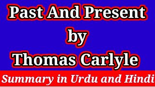 Past and present by Thomas Carlyle summary in Urdu and Hindi [upl. by Arie]