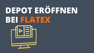 Flatex Österreich Depoteröffnung  Flatex Tutorial [upl. by Turnheim]