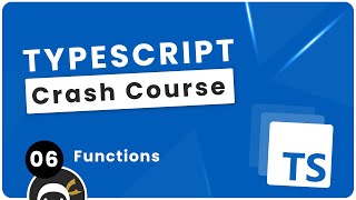 TypeScript Crash Course 6  Functions [upl. by Chicky]