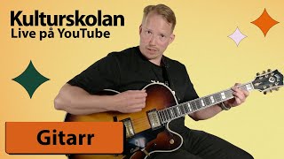 Kulturskolan Live på Youtube  Gitarr [upl. by Elehcar145]