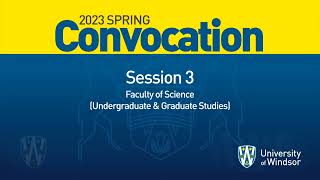 Spring Convocation 2023  Session 3 [upl. by Hubing311]