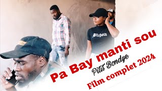 Full Haitian Movie 2024 Pa Bay Manti sou Pitit Bondye Film Ayisyen 2024 Film Haitien complet 2024 [upl. by Mcripley]