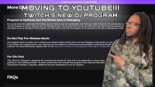 Quick Chat about Twitchs new DJ Program  Moving DJ Streams to Youtube [upl. by Eizzo]