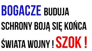 Bogacze buduja schrony boją się końca świata wojny  SZOK [upl. by Kyred]