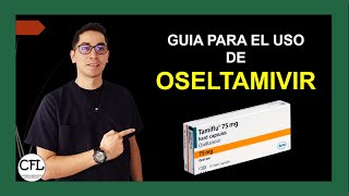 OSELTAMIVIR Tableta 💊 Para que sirve TAMIFLU y como USARLO INFORMACION COMPLETA☑️ [upl. by Trout]