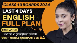 CBSE Board 2024  Class 10 English Last 4 Days Strategy🔥  English Full Plan to Score 95 Marks [upl. by Delorenzo]