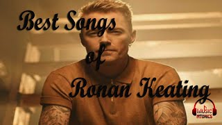 Best Songs Of Ronan Keating [upl. by Yenoh]