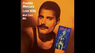 Freddie Mercury  Love Kills Wolf Euro Mix [upl. by Airun]