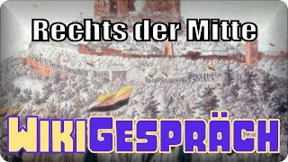 Rechts der Mitte zwischen Wartburgfest und Pegida  mein Wikigespräch 24 [upl. by Arretahs283]