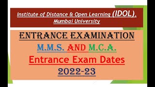 IDOL  MMS  MCA  Entrance Examination form  Date of Exam  Mumbai University 202223 [upl. by Tamar802]