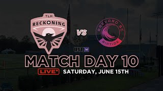 Tallahassee Reckoning vs Brevard Riptide SC  Match Day 10 6152024 [upl. by Hanavas]