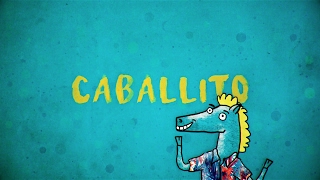 CABALLITO  video lyrics  Daniel Ripoll y Estrato 7 [upl. by Hinkle347]