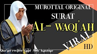 Viral❗Murottal original Zain Abu Kautsar Surah Al Waqiah Qiyamullail 27 Ramadhan 2017 [upl. by Lorenzo265]