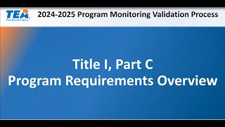 20242025 Program Monitoring Validation Title I Part C – InterstateIntrastate Coordination [upl. by Ltney197]