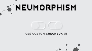 Neumorphism Custom Checkbox UI Design  Vanilla CSS3 Trick Speed Code UI Design [upl. by Earased]