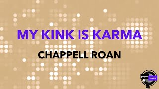 Chappell Roan  My Kink Is Karma AltoLower Key Dropped 2Semitones  Karaoke Version [upl. by Devinne]