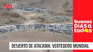 Desierto de Atacama se ha convertido en el vertedero mundial de ropa  Buenos días a todos [upl. by Rehm]