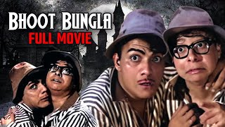 Bhoot Bungla Full Hindi Comedy Movie  Mehmood amp Tanuja  Nasir Hussain  Old Bollywood Movies [upl. by Uriah]