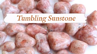 💎 Rock Tumbling SUNSTONE 💎 From Start to Finish  Rotary Rock Tumbling Tips amp Techniques [upl. by Kore]