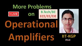 More Problems on Operational Amplifiers OPAMPs  GATE Level Problems for ECEEEEIE [upl. by Viafore]