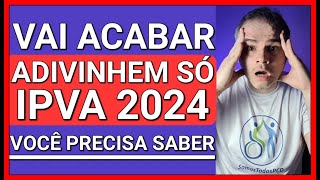 URGENTE NÃO PAGUE IPVA 2024 PRAZO FINAL P GARANTIR ISENÇÃO CONFIRMADO [upl. by Kwok653]