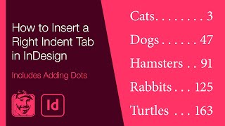 How to Insert a Right Indent Tab in InDesign Includes Adding Dots [upl. by Enuj]