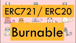 ERC721 ERC20 Burnable OpenZeppelin Solidity implementation The proper way to burn tokens [upl. by Annovoj]