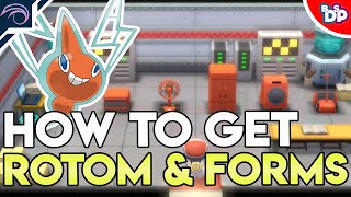 HOW TO GET ROTOM and ALL ROTOM FORMS in Pokemon Brilliant Diamond and Shining Pearl BDSP [upl. by Iznyl981]