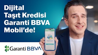 Dijital Taşıt Kredisi Garanti BBVA Mobilde [upl. by Nosnaj391]