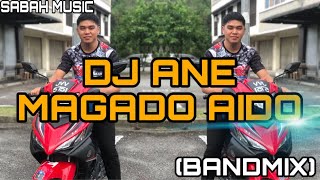 SABAH MUSIC  DJ ANE MAGADO AIDOBAND MIX [upl. by Tenay]