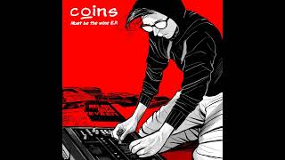 Coins  quotMust Be the Winequot Feat Steph Copland [upl. by Florette]