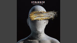 Stranger [upl. by Ystap]