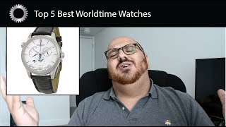 The Best Worldtime Watches  Federico Talks Watches [upl. by Blythe295]