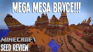 MEGA MESA BRYCE amp SAVANNA  174 amp 18 Minecraft Seed [upl. by Anirrak191]