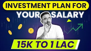 Investment Plan for Your Salary I 15K to 1 Lac [upl. by Blinny]